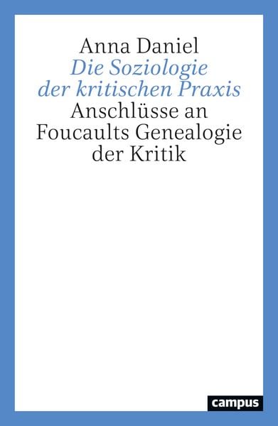 Produktbild: Die Soziologie der kritischen Praxis