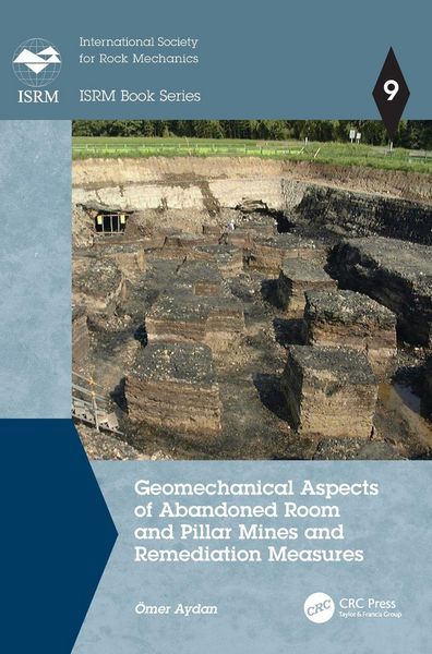 Produktbild: Geomechanical Aspects of Abandoned Room and Pillar Mines and Remediation Measures