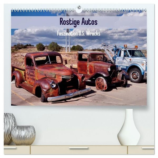 Produktbild: Rostige Autos. Faszination U.S. Wracks (hochwertiger Premium Wandkalender 2026 DIN A2 quer), Kunstdruck in Hochglanz