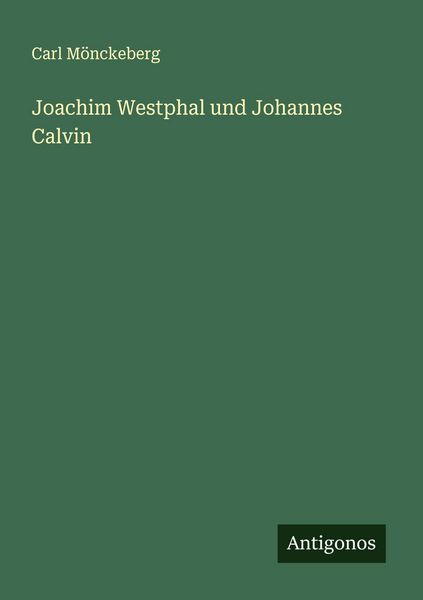 Produktbild: Joachim Westphal und Johannes Calvin