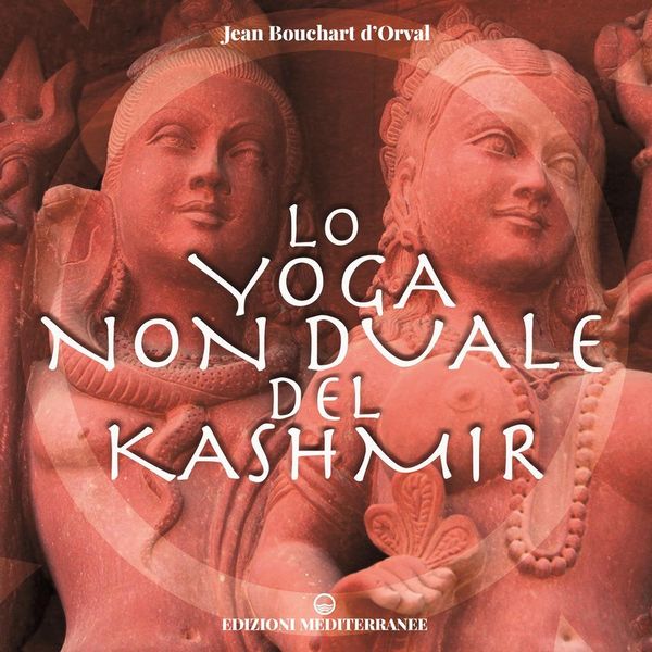 Produktbild: Lo yoga non duale del Kashmir