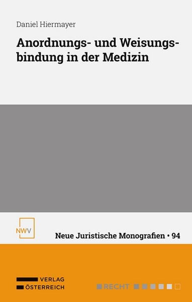 Produktbild: Anordnungs- und Weisungsbindung in der Medizin