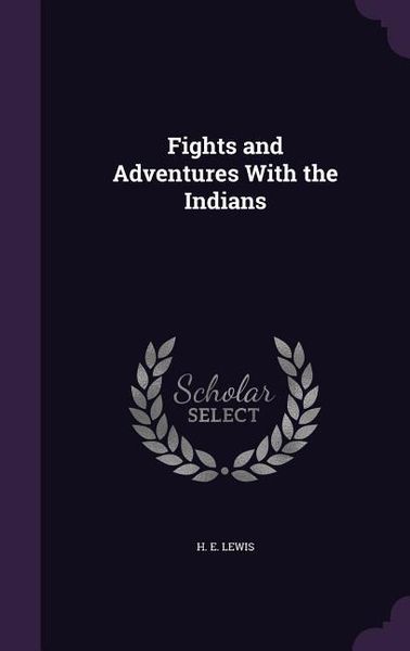 Produktbild: Fights and Adventures With the Indians