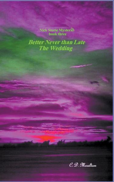 Produktbild: Better Never than Late - The Wedding