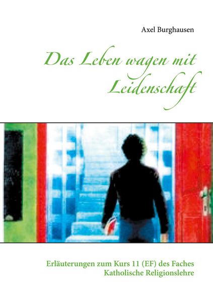 Produktbild: Das Leben wagen mit Leidenschaft