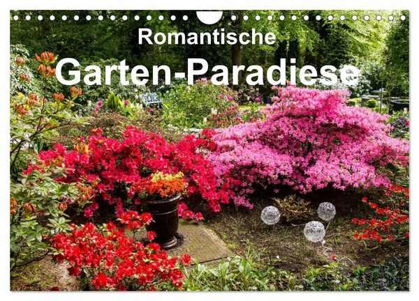Produktbild: Romantische Garten-Paradiese (Wandkalender 2027 DIN A4 quer), CALVENDO Monatskalender