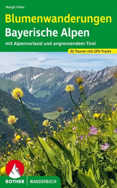 Produktbild: ROTHER Wanderbuch Blumenwanderungen Bayerische Alpen