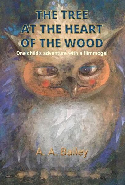 Produktbild: The Tree at the Heart of the Wood