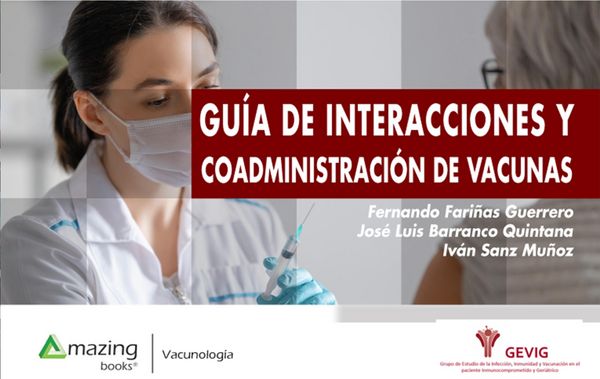 Produktbild: Gu&iacute;a De Interacciones Y Coadministraci&oacute;n De Vacunas