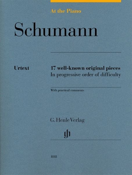 Produktbild: Robert Schumann - At the Piano - 17 well-known original pieces