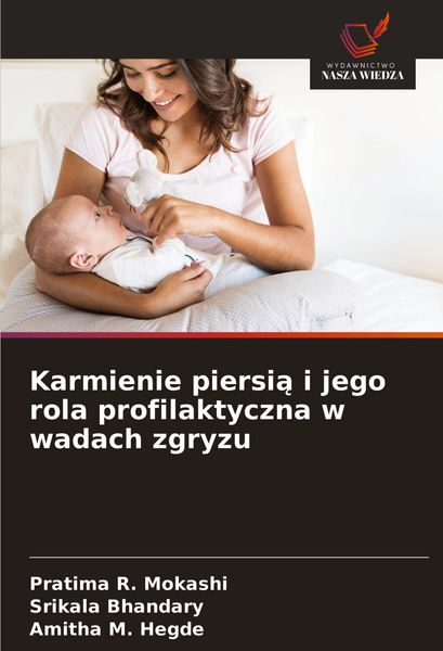 Produktbild: Karmienie piersi&iquest; i jego rola profilaktyczna w wadach zgryzu