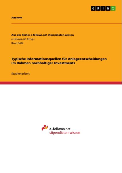 Produktbild: Typische Informationsquellen f&uuml;r Anlageentscheidungen im Rahmen nachhaltiger Investments