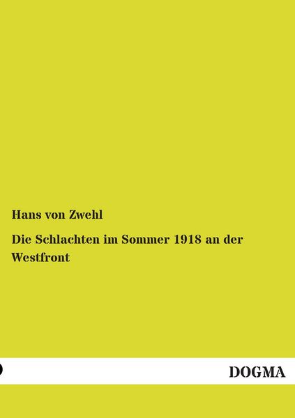 Produktbild: Die Schlachten im Sommer 1918 an der Westfront