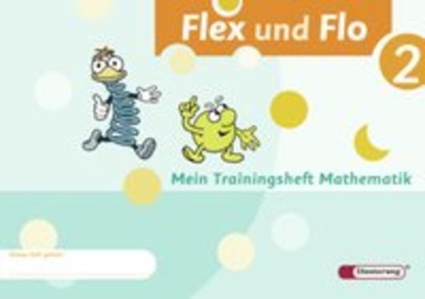 Flex und Flo 2.Trainingsheft, Geheftet von Claudia Brall , Jana Arndt , Rolf Breiter , Imke Sundermeier , Britta Decker, Verlag Moritz Diesterweg in