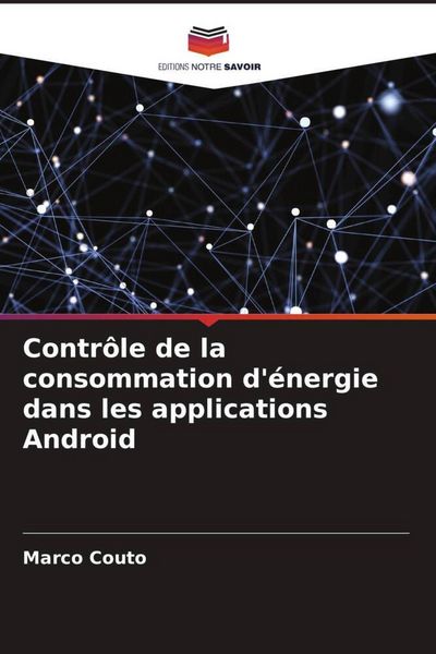 Produktbild: Contr&ocirc;le de la consommation d'&eacute;nergie dans les applications Android