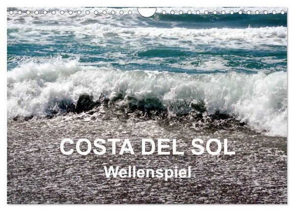 Produktbild: COSTA DEL SOL - Wellenspiel (Wandkalender 2026 DIN A4 quer), CALVENDO Monatskalender