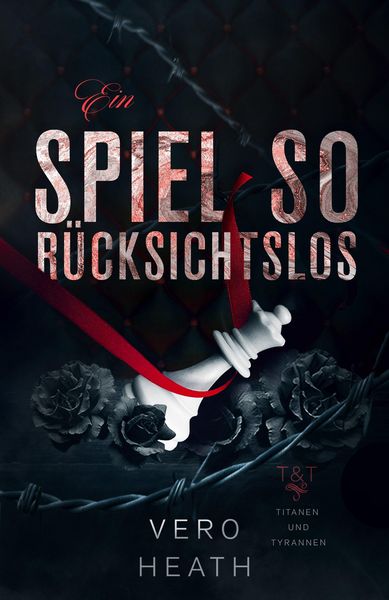 Produktbild: Ein Spiel so r&uuml;cksichtslos (Titanen und Tyrannen, #3)