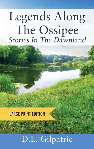 Produktbild: Legends Along The Ossipee - Large Print Edition