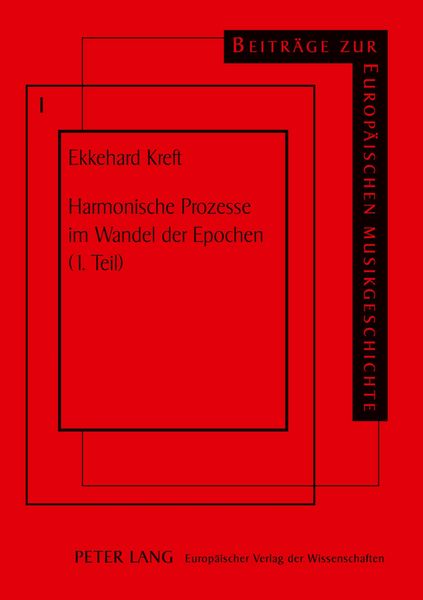 Produktbild: Harmonische Prozesse im Wandel der Epochen (1. Teil)
