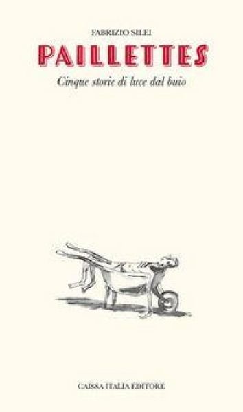 Produktbild: Paillettes. Cinque storie di luce dal buio