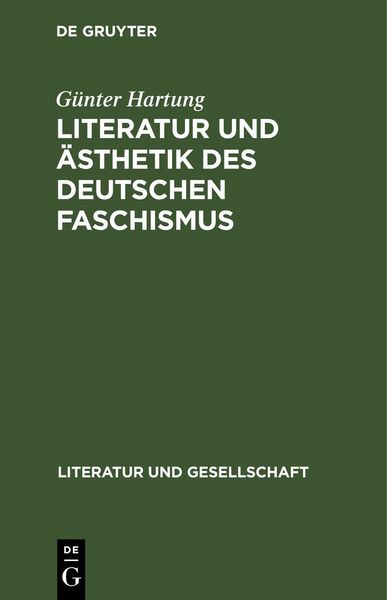 Produktbild: Literatur und &Auml;sthetik des deutschen Faschismus