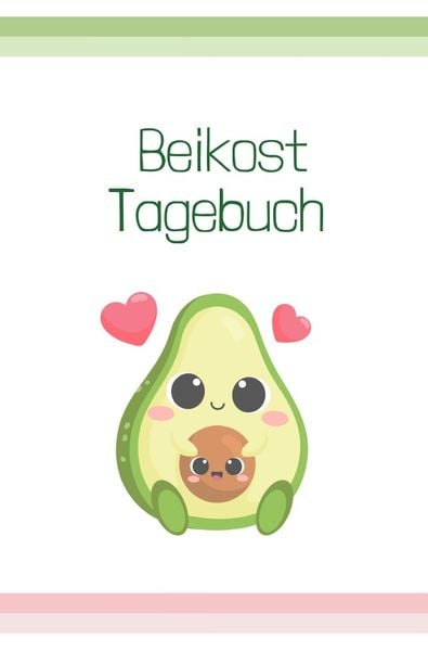 Beikost Tagebücher / Beikost Tagebuch, Taschenbuch von Carmen Meck, Epubli, 9783754938218
