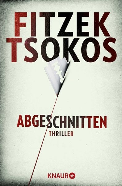 Abgeschnitten, Taschenbuch von Sebastian Fitzek , Michael Tsokos, Knaur Taschenbuch, 2710001079063