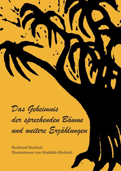 Produktbild: Das Geheimnis der sprechenden B&auml;ume und weitere Erz&auml;hlungen