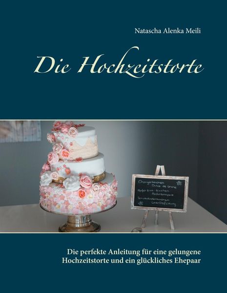 Produktbild: Die Hochzeitstorte