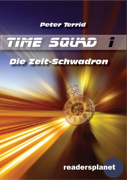 Produktbild: Time Squad 1: Die Zeitschwadron