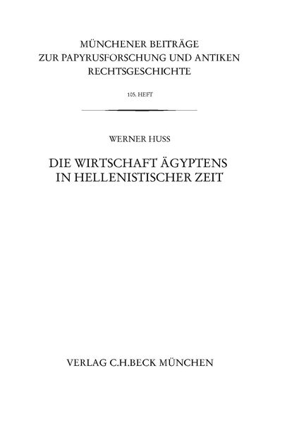 Produktbild: M&uuml;nchener Beitr&auml;ge zur Papyrusforschung Heft 105: Die Wirtschaft &Auml;gyptens in hellenistischer Zeit