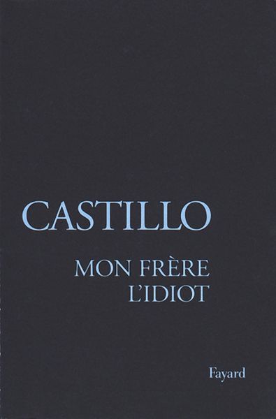 Produktbild: Mon fr&egrave;re l'Idiot