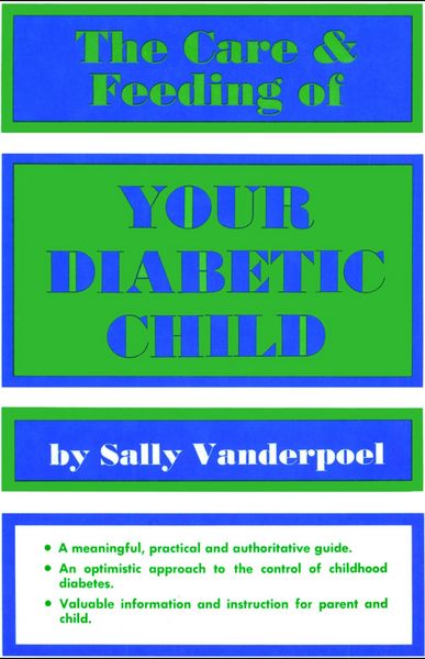 Produktbild: Care & Feeding of Your Diabetic Child