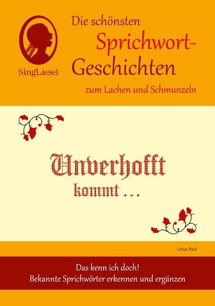 Produktbild: Heitere Sprichwort-Geschichten f&uuml;r Senioren mit Demenz. Unverhofft kommt oft &hellip; und viele weitere Geschichten f&uuml;r Senioren rund um bekannte Sprichw&ouml;rter. Beliebt und bew&auml;hrt bei Demenz