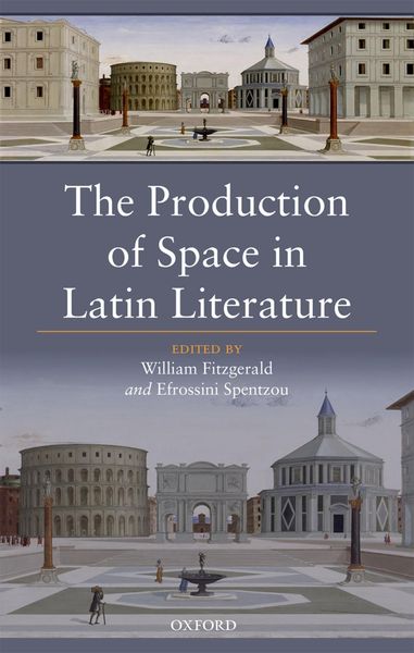 Produktbild: The Production of Space in Latin Literature