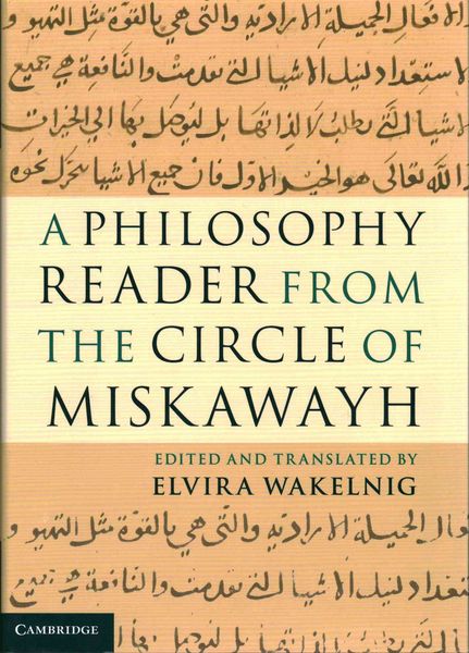 Produktbild: A Philosophy Reader from the Circle of Miskawayh