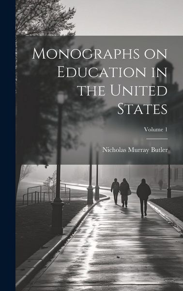 Produktbild: Monographs on Education in the United States; Volume 1