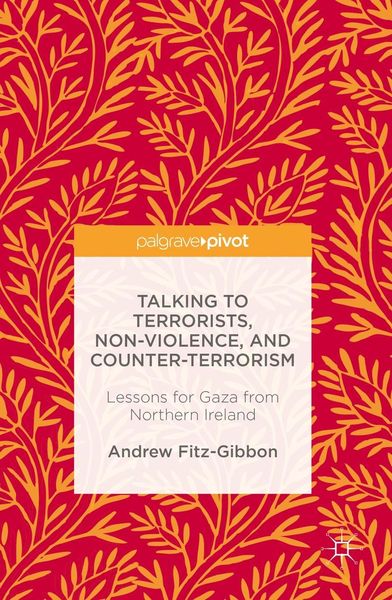 Produktbild: Talking to Terrorists, Non-Violence, and Counter-Terrorism