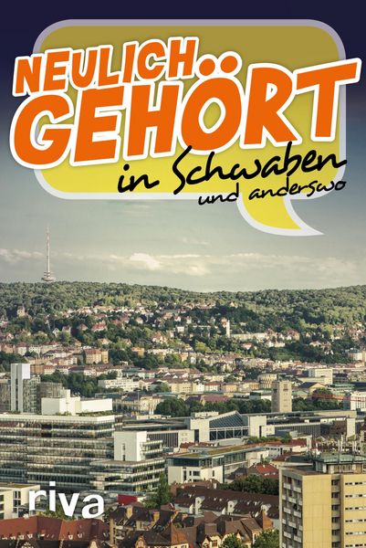 Produktbild: Neulich geh&ouml;rt in Schwaben