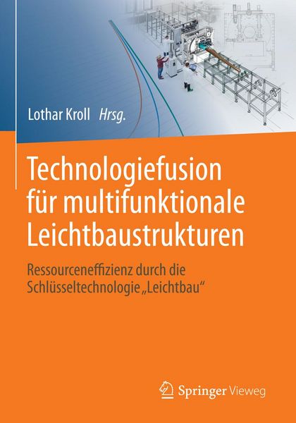 Produktbild: Technologiefusion f&uuml;r multifunktionale Leichtbaustrukturen