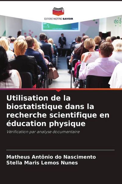 Produktbild: Utilisation de la biostatistique dans la recherche scientifique en &eacute;ducation physique