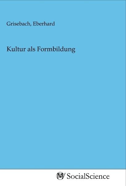 Produktbild: Kultur als Formbildung