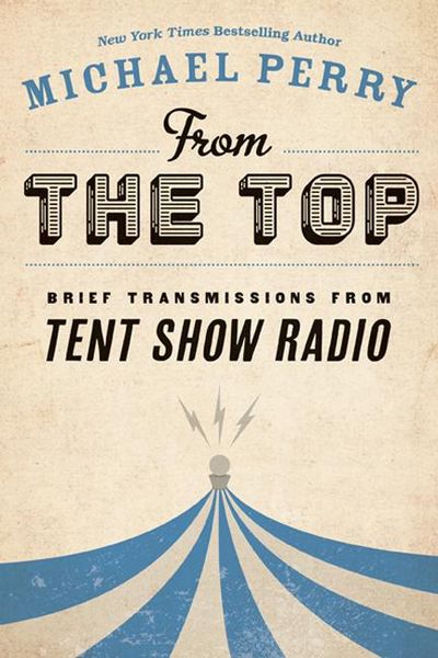Produktbild: From the Top: Brief Transmissions from Tent Show Radio