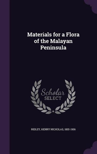 Produktbild: Materials for a Flora of the Malayan Peninsula