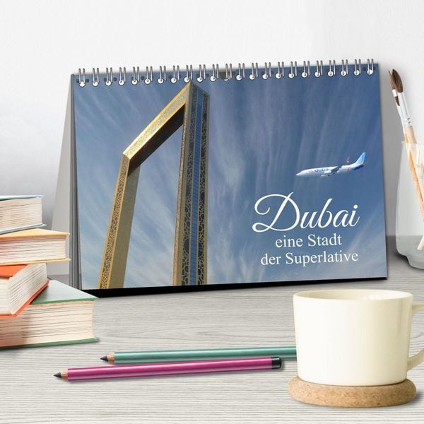 Produktbild: Dubai, die Stadt der Superlative. (Tischkalender 2026 DIN A5 quer), CALVENDO Monatskalender