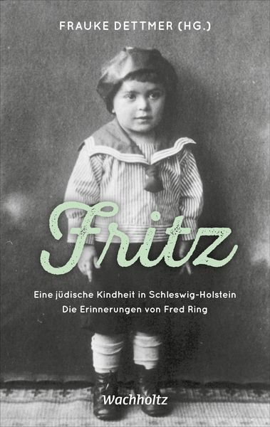 Produktbild: Fritz. Eine j&uuml;dische Kindheit in Schlewig-Holstein