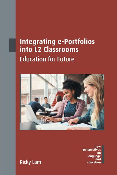 Produktbild: Integrating e-Portfolios into L2 Classrooms