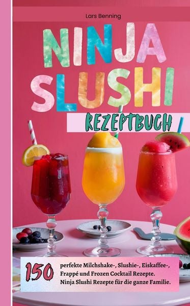 Produktbild: Ninja Slushi Rezeptbuch
