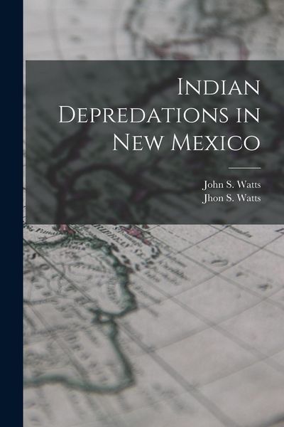 Produktbild: Indian Depredations in New Mexico