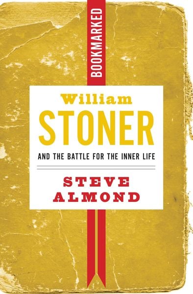 Produktbild: William Stoner and the Battle for the Inner Life: Bookmarked